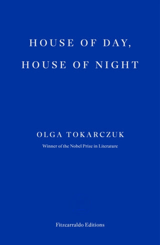 House of Day, House of Night by Olga Tokarczuk