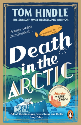 Death in the Arctic by Tom Hindle